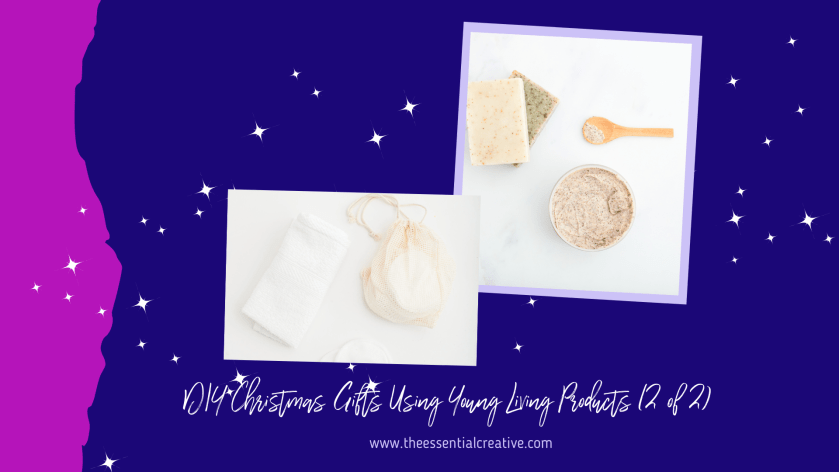 DIY Christmas Gifts Using Young Living Products (2 of 2)